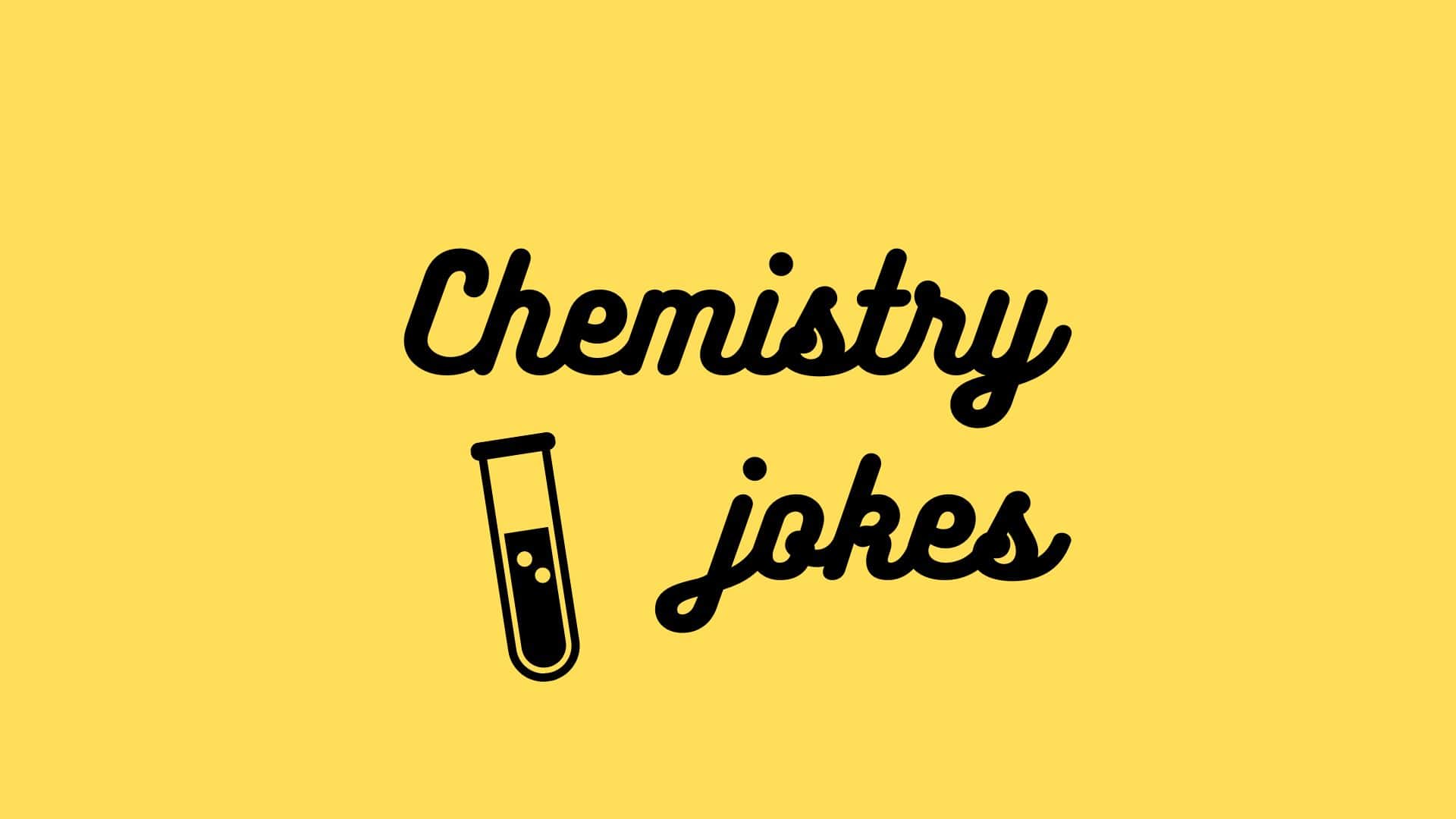 Chemistry jokes and puns article