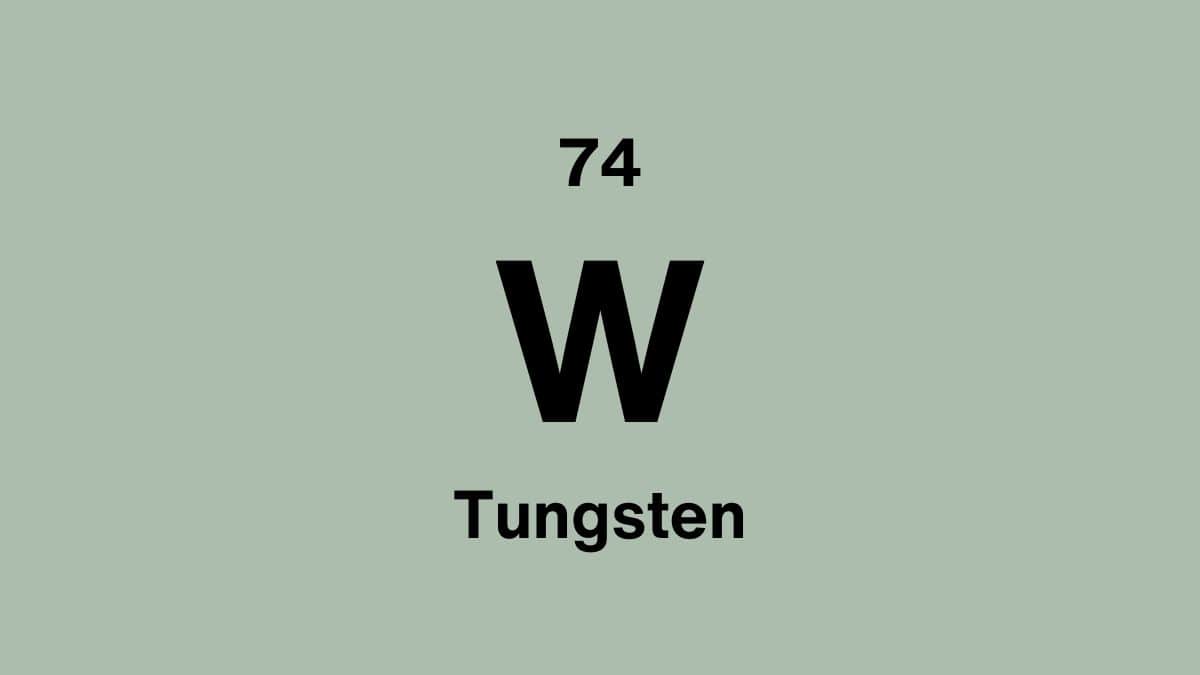 Tungsten element symbol W, atomic number 74, on a sage green periodic table tile